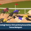 Teknologi Game Virtual Greyhound Racing Tema Balapan